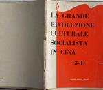 La grande rivoluzione culturale socialista in Cina 3-4
