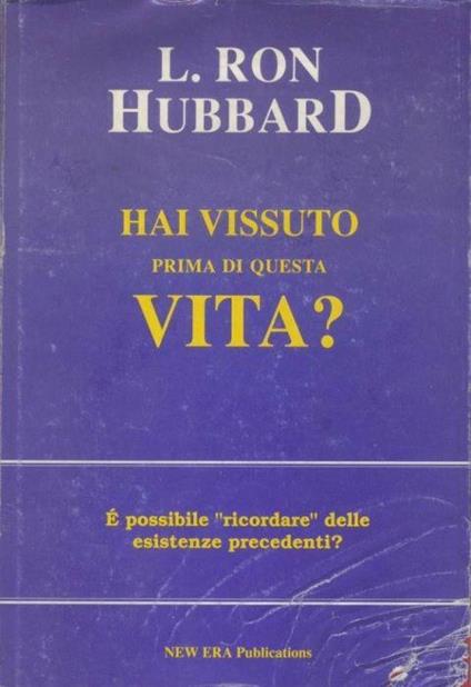 Hai vissuto prima di questa vita? - L. Ron Hubbard - copertina