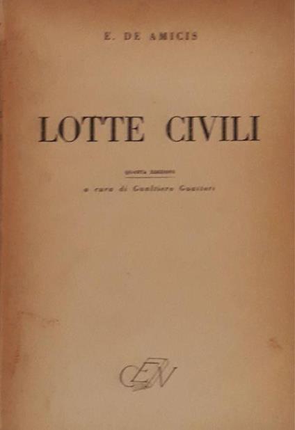 Lotte civili - Edmondo De Amicis - copertina