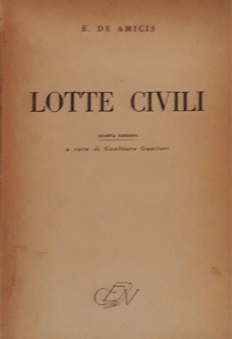 Lotte civili - Edmondo De Amicis - copertina