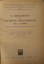 Il regolamento dei pagamenti internazionali ed i cambi