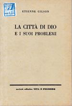 La città di Dio e i suoi problemi