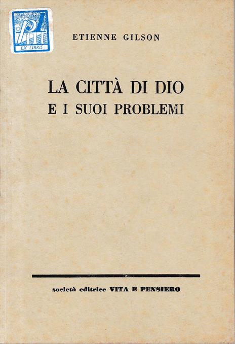 La città di Dio e i suoi problemi - Étienne Gilson - copertina