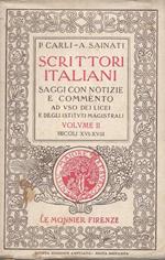 Scrittori italiani. Saggi con notizie e commento. Volume II Secoli XVI-XVIII