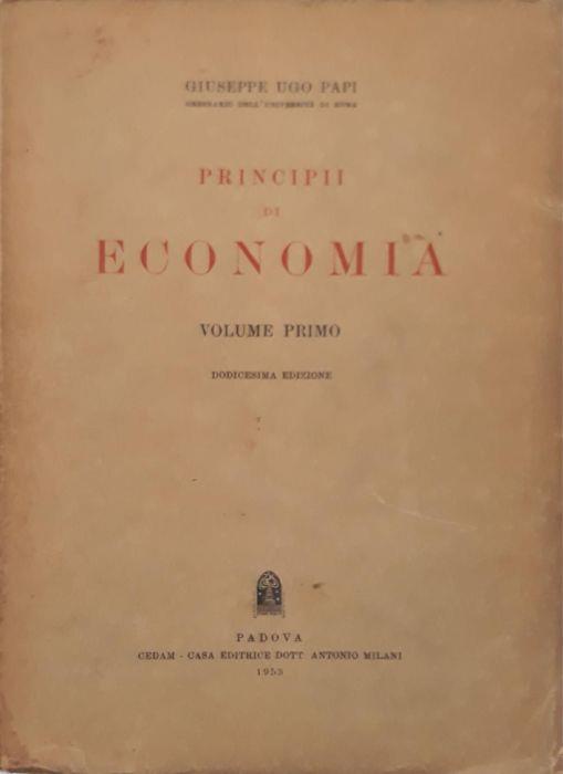 Principii di Economia (volume primo) - Giuseppe Ugo - copertina