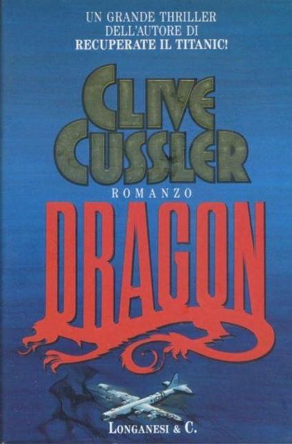 Dragon - Clive Cussler - copertina