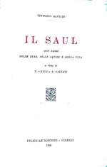 Il Saul: con saggi delle rime, delle satire e della vita