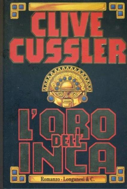 L' oro dell'Inca - Clive Cussler - copertina
