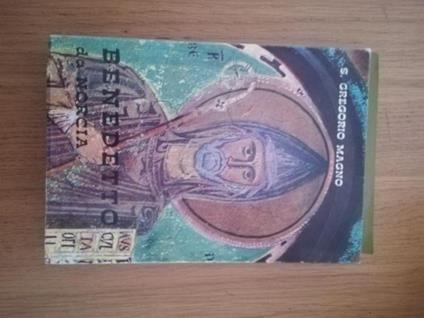 Benedetto da Norcia - Gregorio Magno (san) - copertina