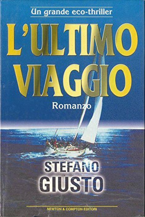L' ultimo viaggio - Stefano Giusto - copertina