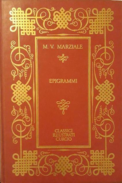 Epigrammi (volume I p.355 - volume II p.373) - M. Valerio Marziale - copertina