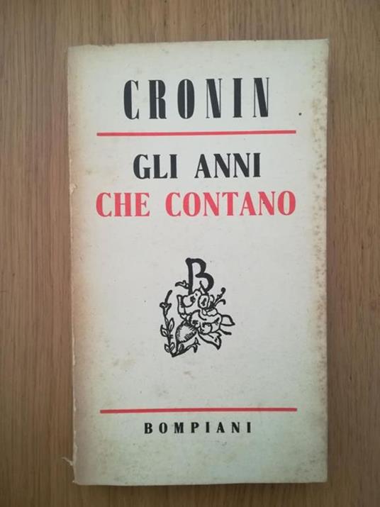 Gli anni che contano - A. Joseph Cronin - copertina