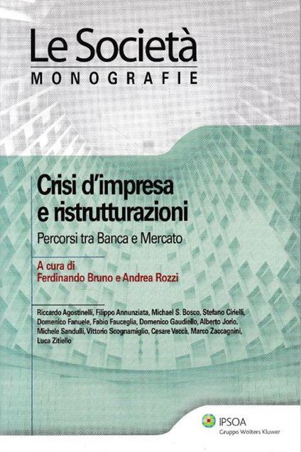 Crisi d'impresa e ristrutturazioni: percorsi tra banca e mercato - copertina