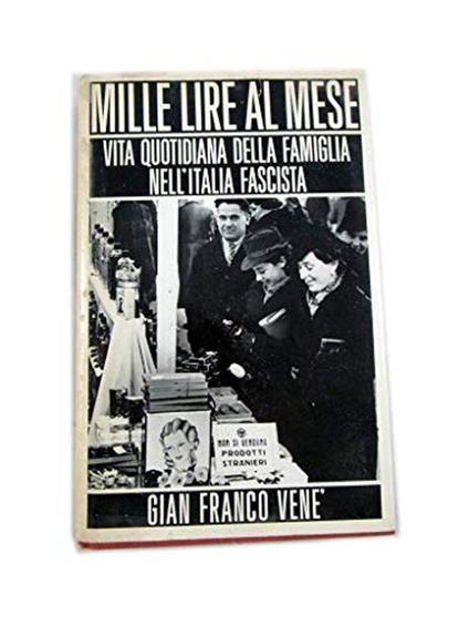 Mille lire al mese - Gianfranco Venè - copertina