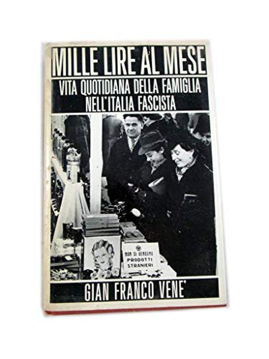 Mille lire al mese - Gianfranco Venè - copertina