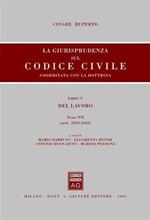 La giurisprudenza sul Codice civile. Coordinata con la dottrina. Libro V: Del lavoro tomo VII (Artt. 2584-2642)
