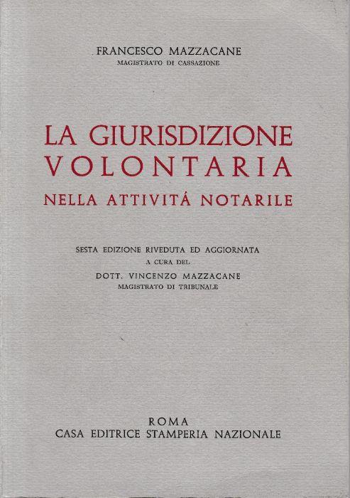 La giurisdizione volontaria nell'attività notarile - copertina