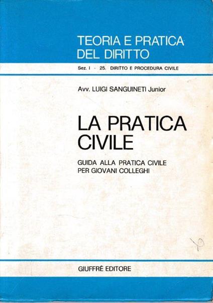 La pratica civile - Luigi M. Sanguinetti - copertina
