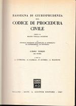 Rassegna di Giurisprudenza sul Codice di Procedura Civile, libro terzo (art. 474-632)