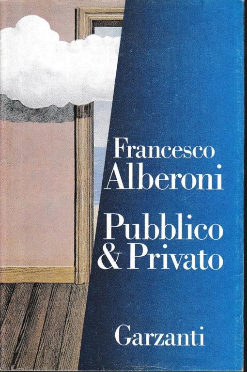 Pubblico & Privato - Francesco Alberoni - copertina