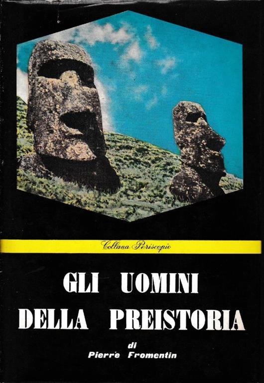 Gli uomini della preistoria - Pierre Fromentin - copertina