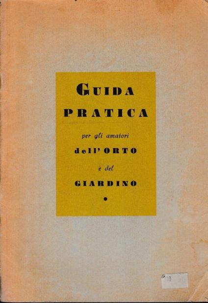 Guida pratica per gli amatori dell'orto e del giardino - copertina