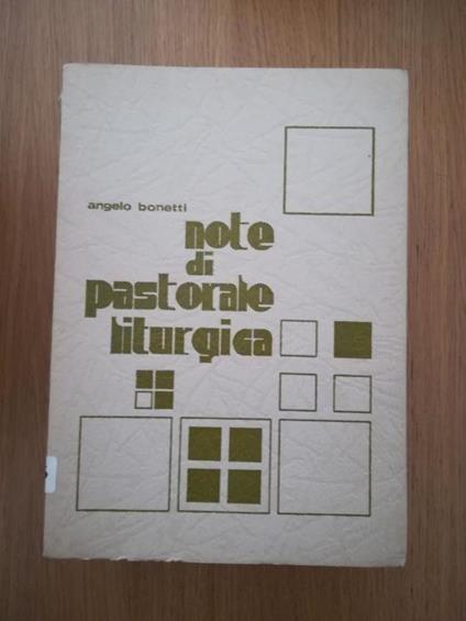 Note di pastorale liturgica - Angelo Bonetti - copertina