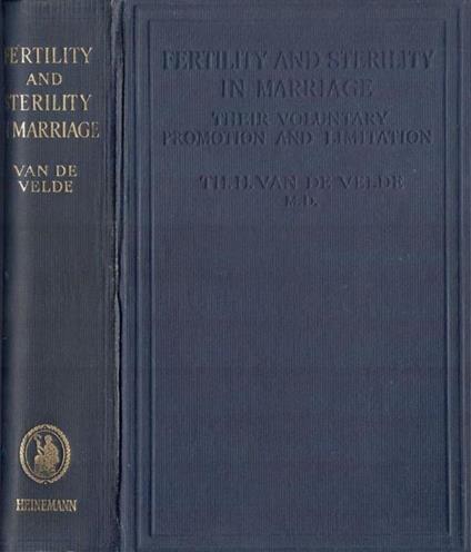 Fertility and sterility in marriage, hteir voluntary promotion and limitation - copertina
