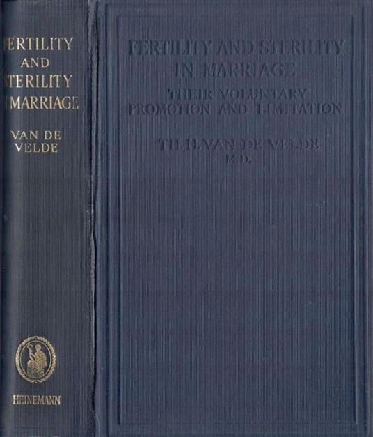 Fertility and sterility in marriage, hteir voluntary promotion and limitation - copertina