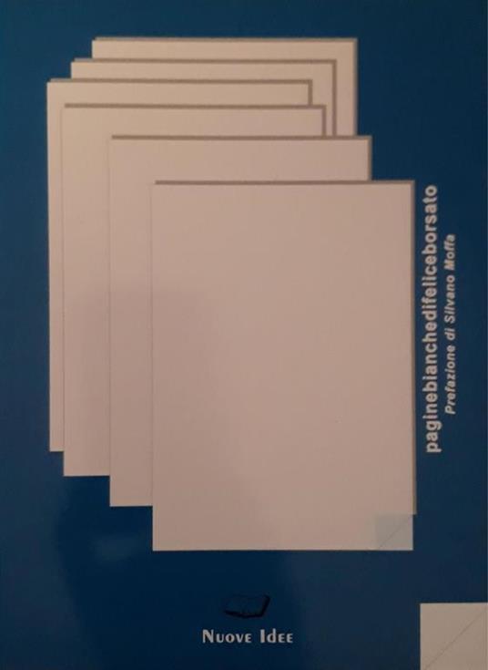 Pagine bianche - Felice Borsato - copertina