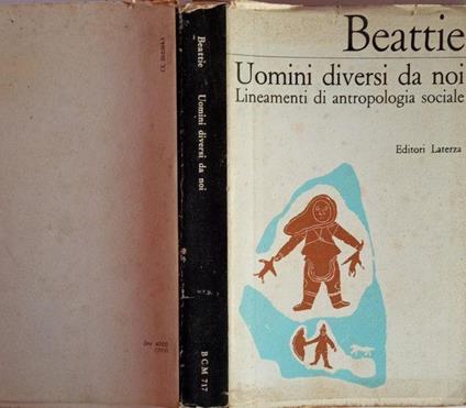 Uomini diversi da noi. Lineamenti di antropologia sociale - John Beattie - copertina
