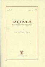 Roma moderna e contemporanea. Rivista interdisciplinare di storia. Anno I. N. 2. Maggio - Agosto 1993