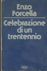 Celebrazione di un trentennio