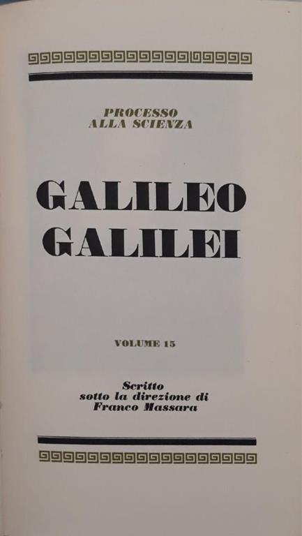 I grandi processi della storia. Processo alla scienza: Galileo Galilei (volume 15) - Franco Massara - copertina
