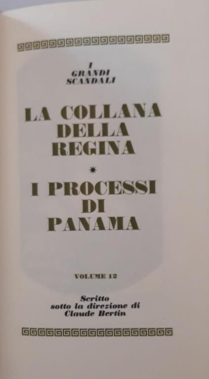 I grandi processi della storia. I grandi scandali: la collana della regina, i processi di panama (volume 12) - Claude Bertin - copertina