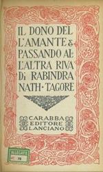 Il dono dell'amante. Passando all'altra riva