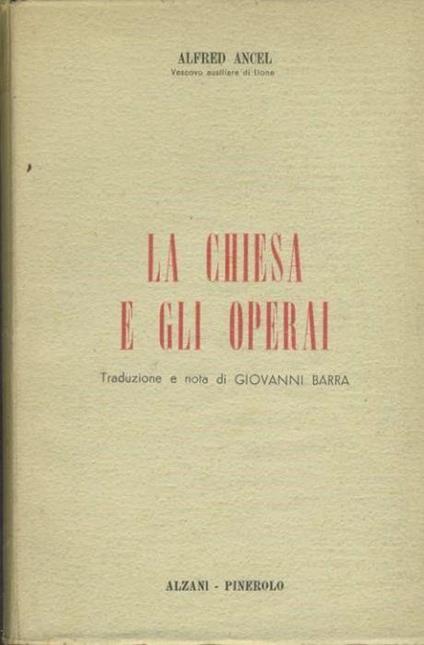 La chiesa e gli operai - Alfred Ancel - copertina