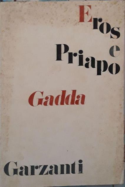 Eros e Priapo (da furore a cenere) - Carlo Emilio Gadda - copertina