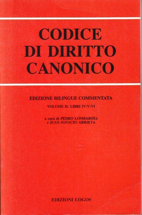 Codice di Diritto Canonico - II° vol. libri IV/V/VI. Testo Latino e Italiano - copertina