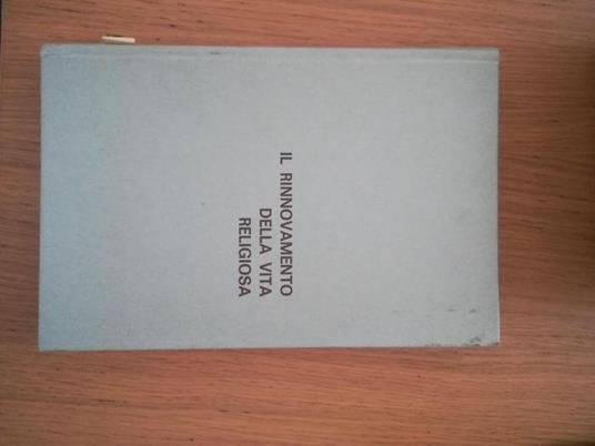 Il rinnovamento della vita religiosa - Emilio Fogliasso - copertina