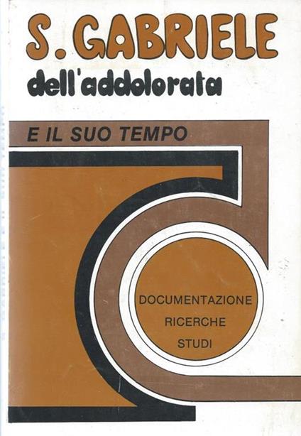 S. Gabriele dell'addolorata e il suo tempo - copertina