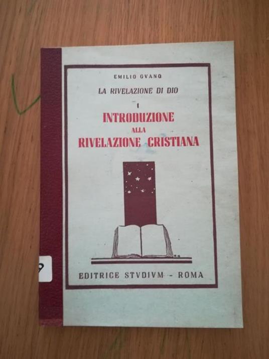La rivelazione di Dio Vol. I Introduzione alla rivelazione cristiana - Emilio Guano - copertina