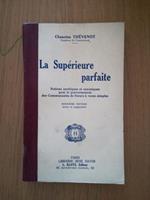 La Superieure parfaite