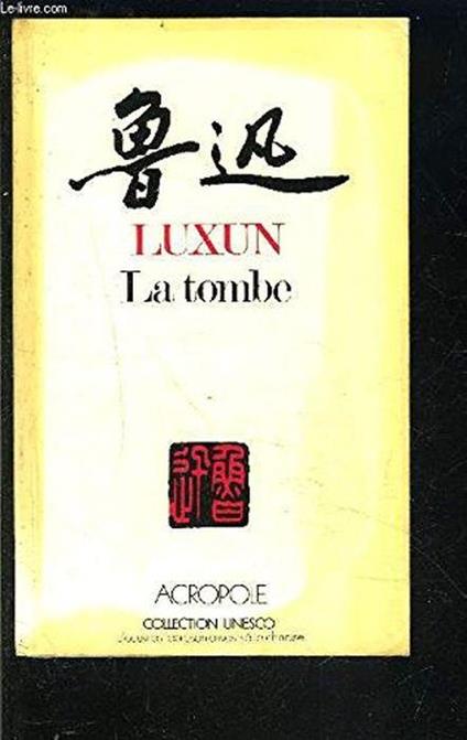 La Tombe - Lu Xun - copertina