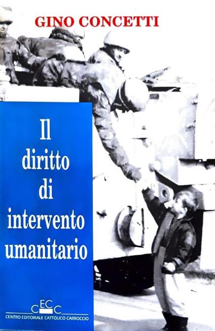 Il  diritto di intervento umanitario - Gino Concetti - copertina