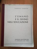 L' umano e il divino nell'educazione
