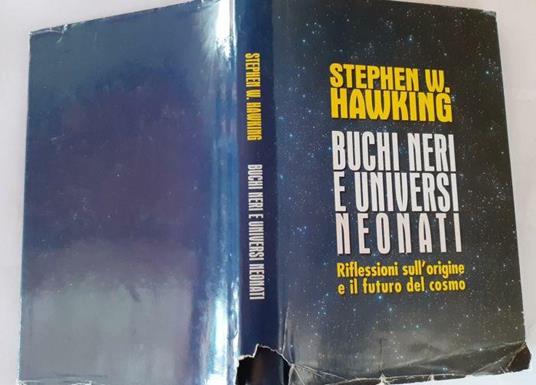 Buchi neri e universi neonati e altri saggi - Stephen Hawking - copertina