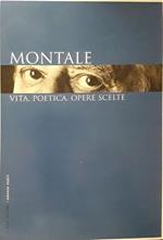 Montale: vita, poetica, opere scelte