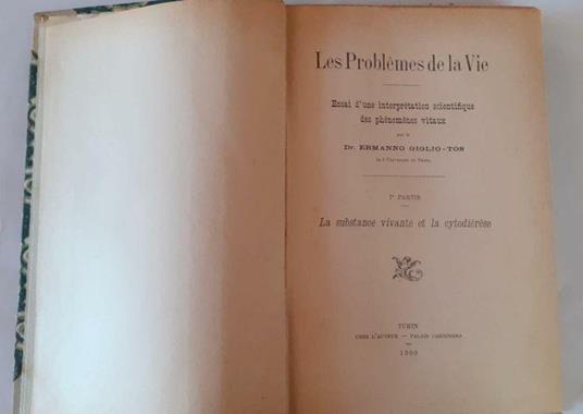 Les problemes de la vie. Essai d'une interpretation scientifique des phenomenes vitaux. Prima parte - copertina