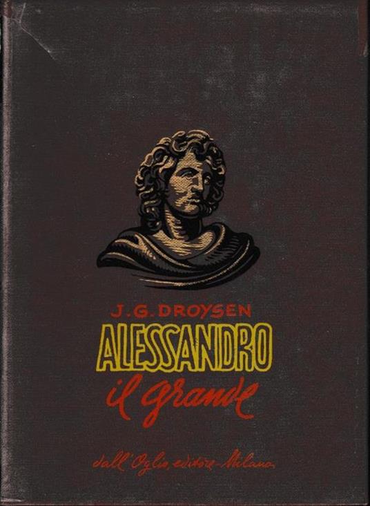 Alessandro il grande - J. G. Thwaites - copertina